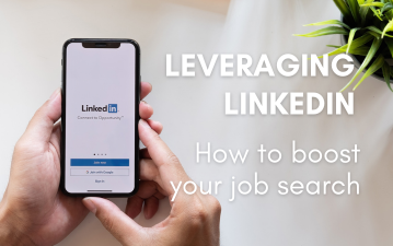 Leveraging LinkedIn: How to boost your job search